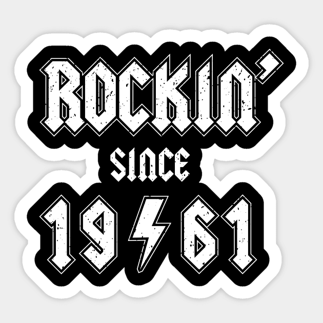 Rockin since 1961 birthday rocker gift Sticker by Daribo